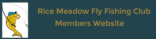 Rice Meadow Fly Fishing Club